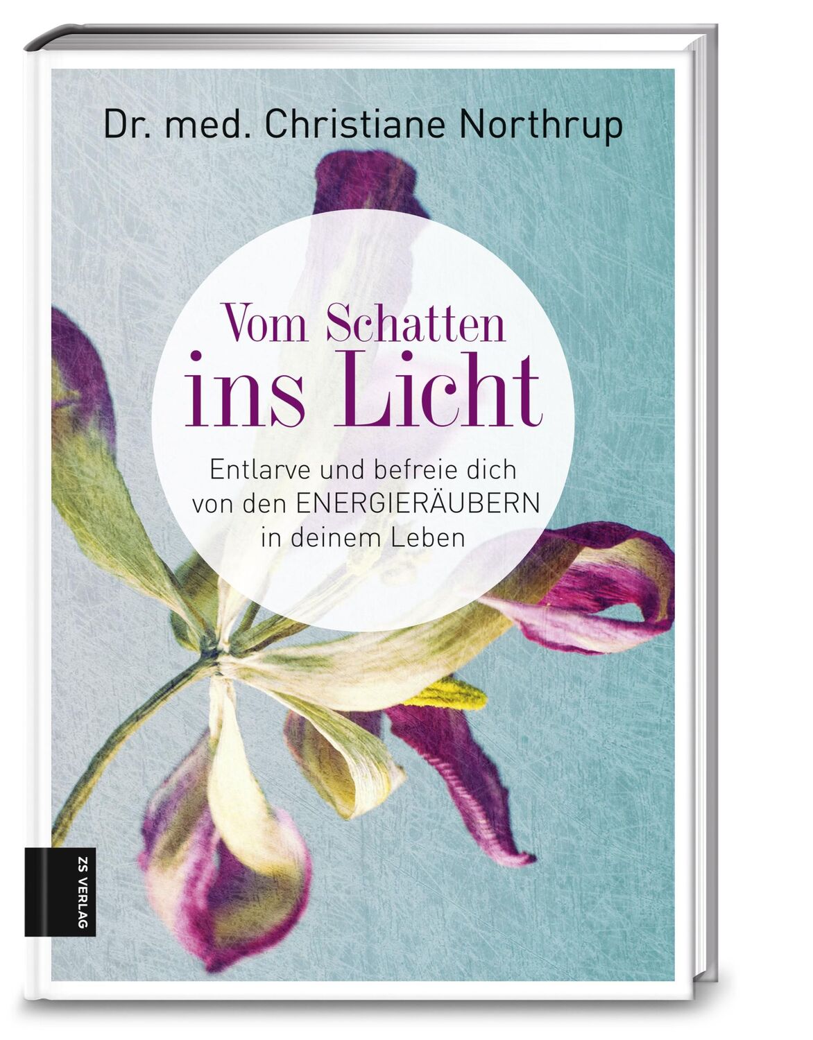 Cover: 9783898838306 | Vom Schatten ins Licht | Christiane Northrup | Buch | 225 S. | Deutsch