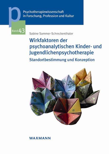 Cover: 9783830948186 | Wirkfaktoren der psychoanalytischen Kinder- und...