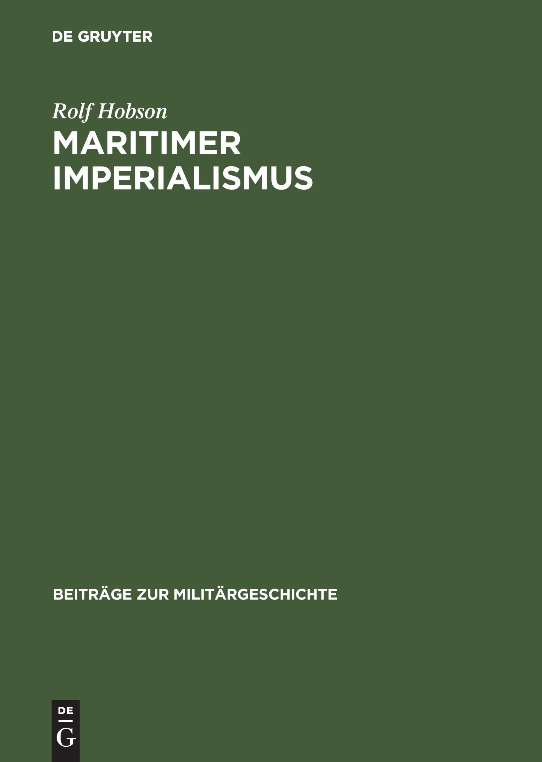 Cover: 9783486566710 | Maritimer Imperialismus | Rolf Hobson | Buch | X | Deutsch | 2004