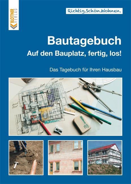 Cover: 9783893671502 | Bautagebuch | Blottner Verlag GmbH | Taschenbuch | ENGLBR | 128 S.