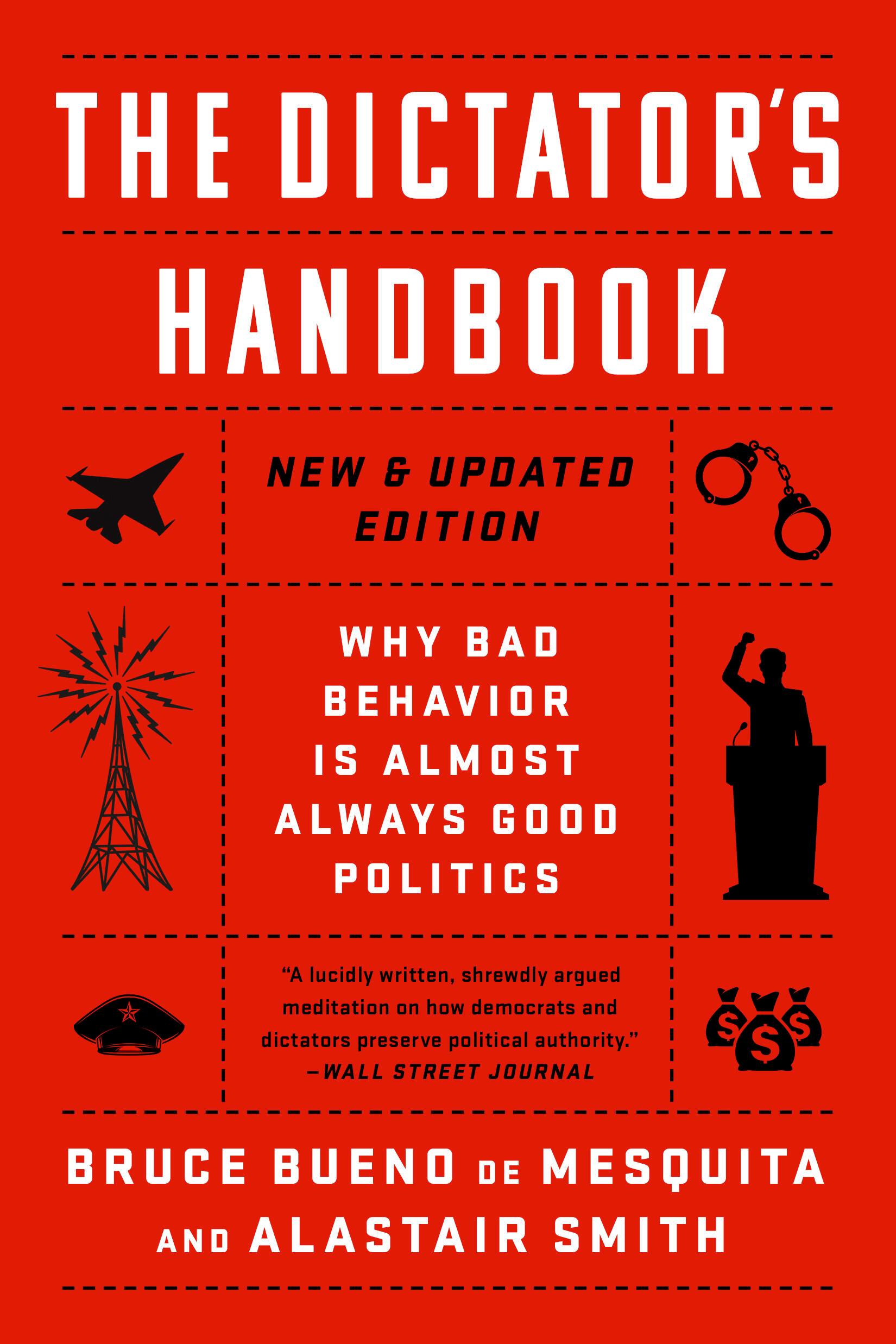 Cover: 9781541701366 | The Dictator's Handbook | Bruce Bueno De Mesquita (u. a.) | Buch