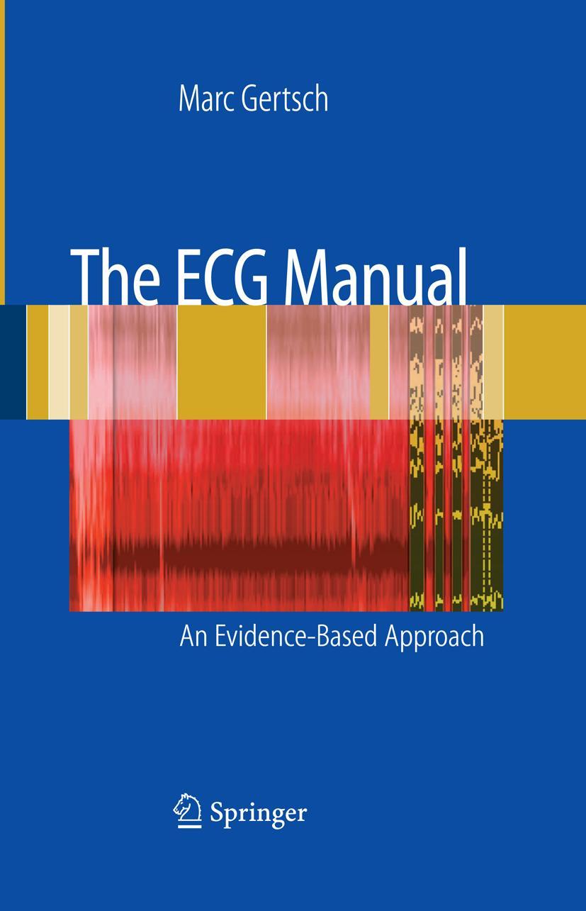 Cover: 9781848001701 | The ECG Manual | An Evidence-Based Approach | Marc Gertsch | Buch