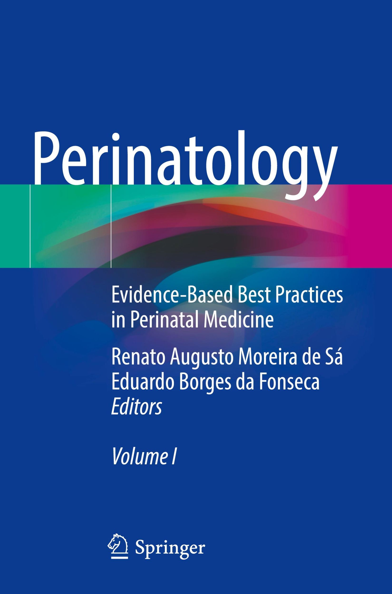 Cover: 9783030834364 | Perinatology | Evidence-Based Best Practices in Perinatal Medicine