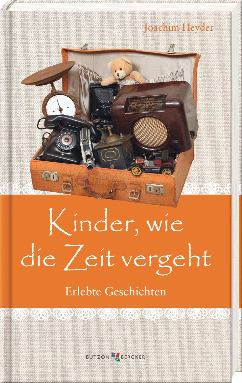 Cover: 9783766637154 | Kinder, wie die Zeit vergeht | Joachim Heyder | Buch | Im Herzen jung