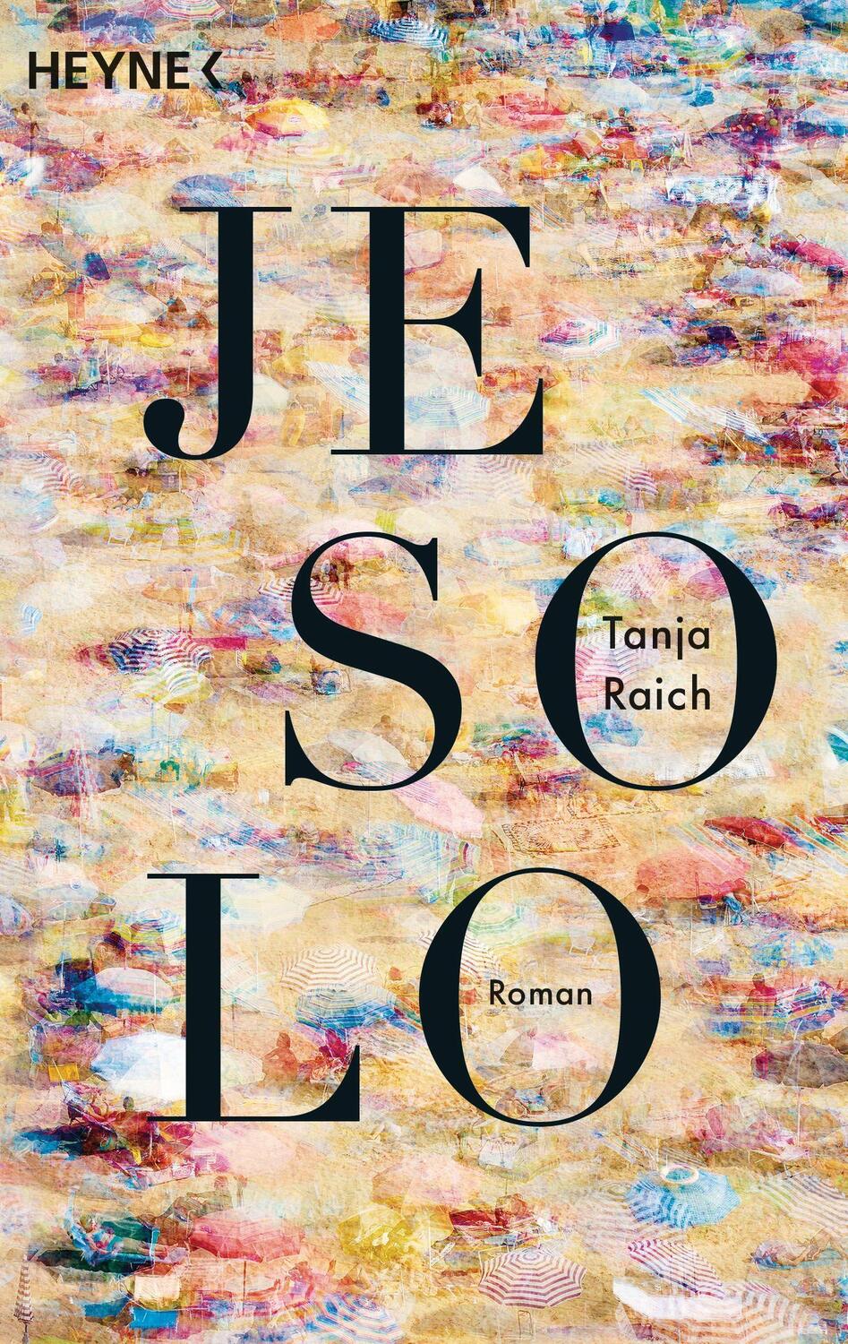 Cover: 9783453424142 | Jesolo | Roman | Tanja Raich | Taschenbuch | Deutsch | 2021 | Heyne