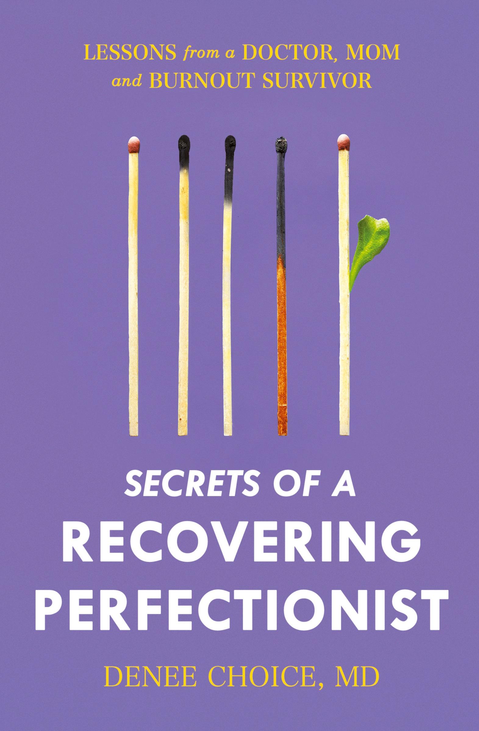 Cover: 9780578304045 | Secrets of a Recovering Perfectionist | Denee Choice | Taschenbuch