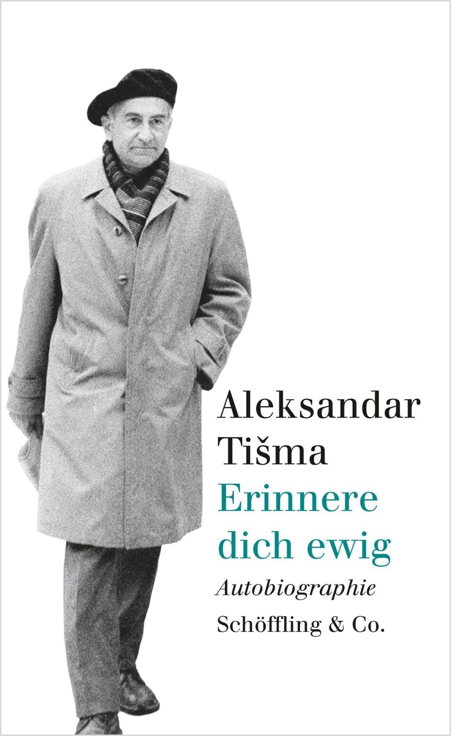 Cover: 9783895611971 | Erinnere dich ewig | Autobiographie | Aleksandar Tisma | Buch | 312 S.