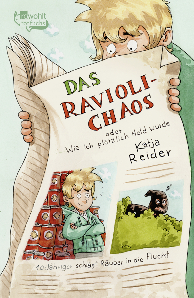 Cover: 9783499007606 | Das Ravioli-Chaos oder Wie ich plötzlich Held wurde | Katja Reider