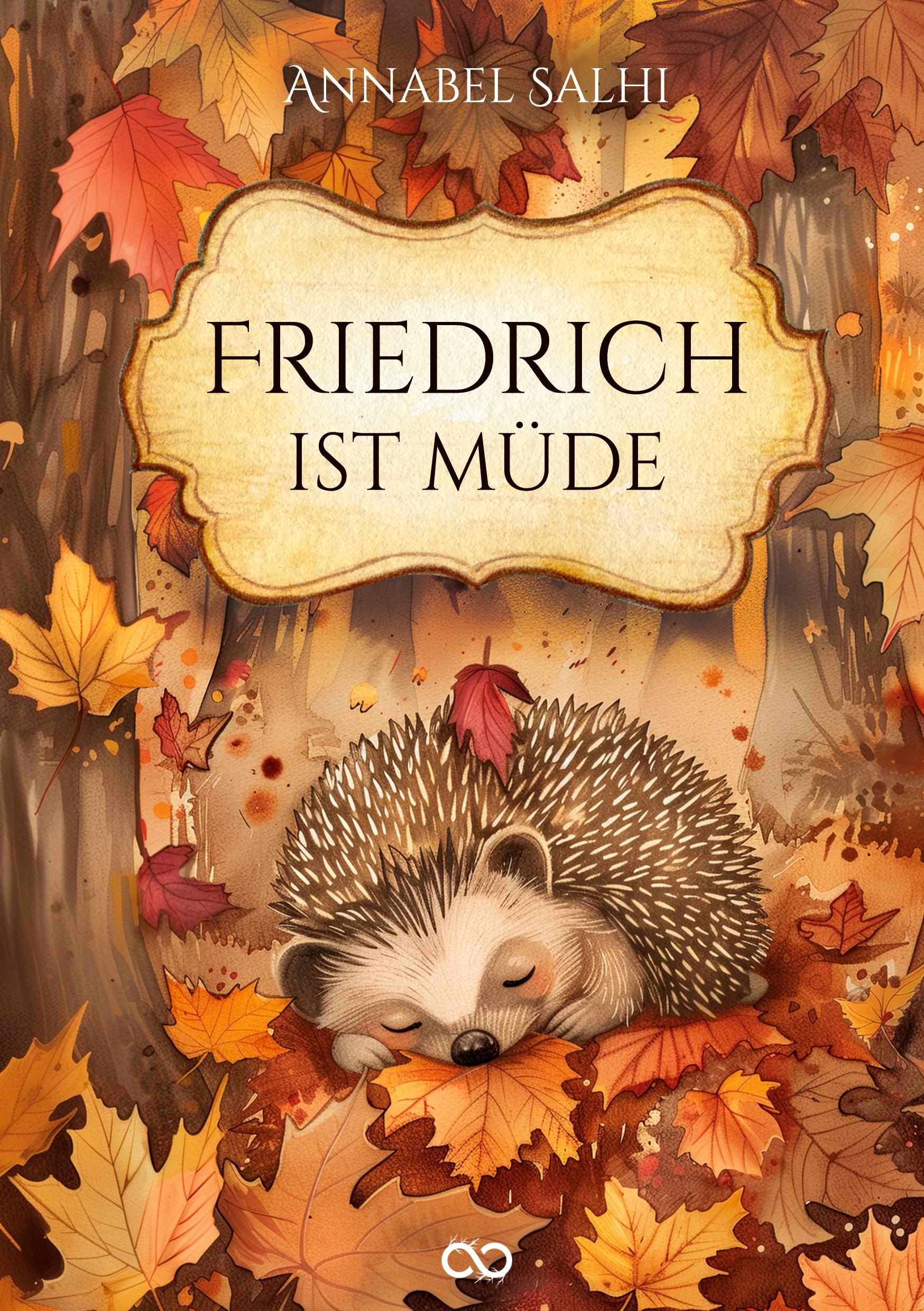 Cover: 9783384343192 | Friedrich ist müde | Annabel Salhi | Taschenbuch | Paperback | 36 S.