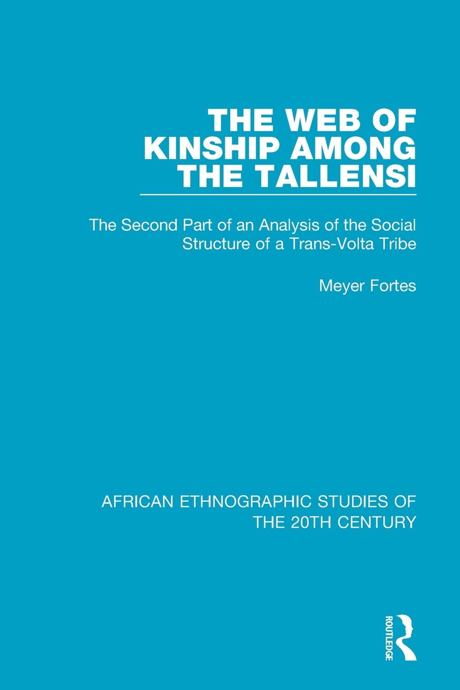 Cover: 9781138592032 | The Web of Kinship Among the Tallensi | Meyer Fortes | Taschenbuch