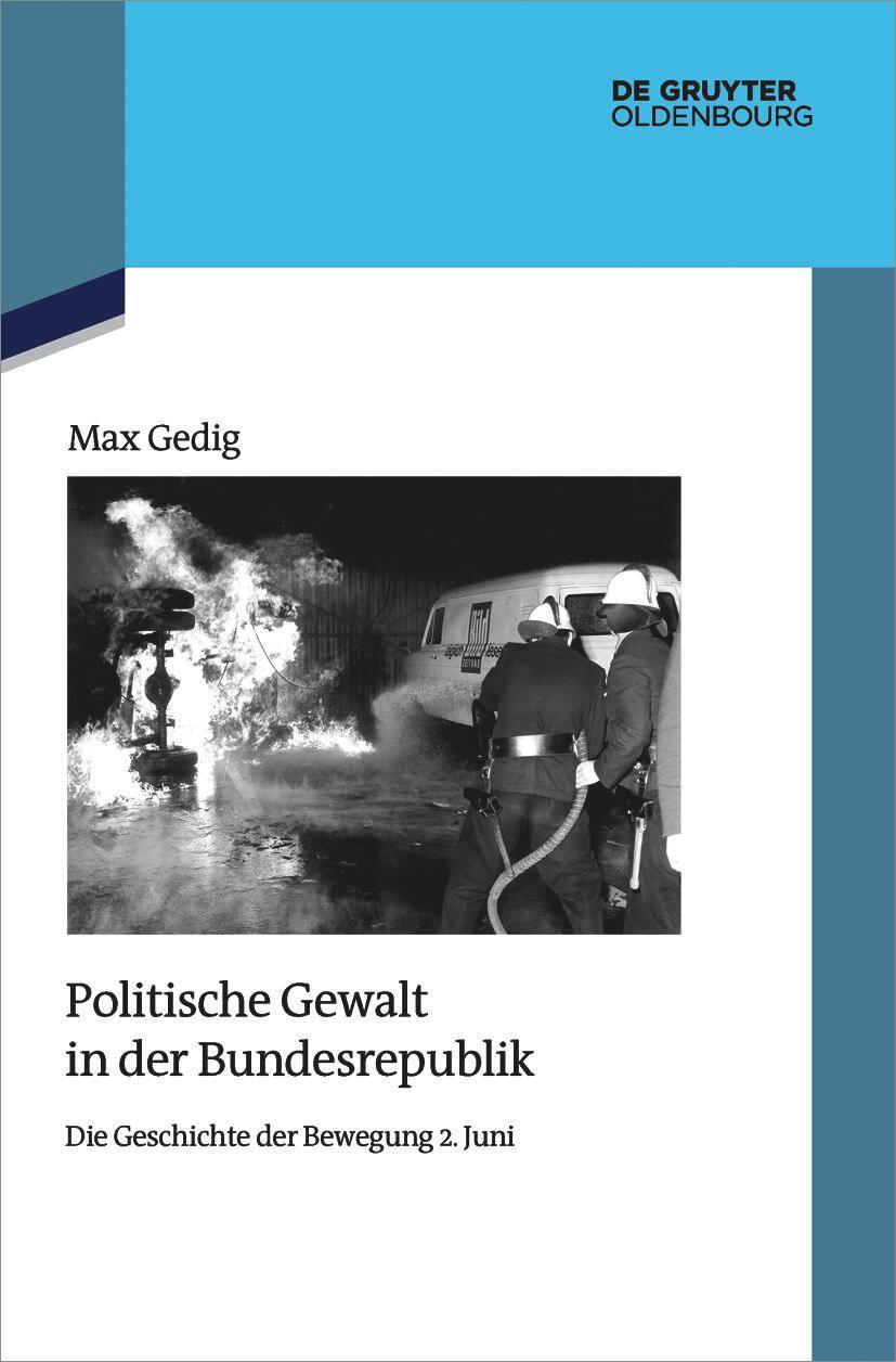 Cover: 9783111500751 | Politische Gewalt in der Bundesrepublik | Max Gedig | Buch | VI | 2024