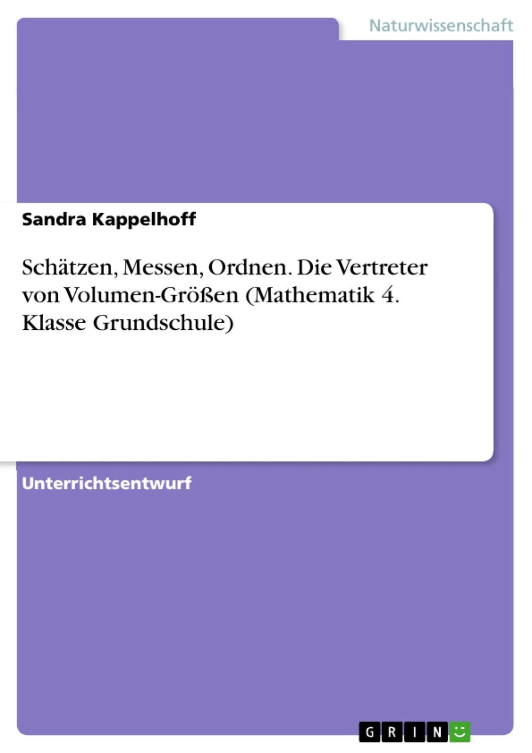 Cover: 9783668326682 | Schätzen, Messen, Ordnen. Die Vertreter von Volumen-Größen...