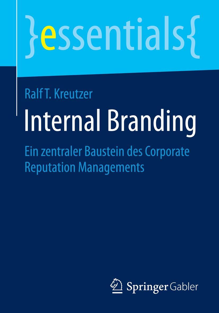 Cover: 9783658068882 | Internal Branding | Ralf T. Kreutzer | Taschenbuch | xi | Deutsch