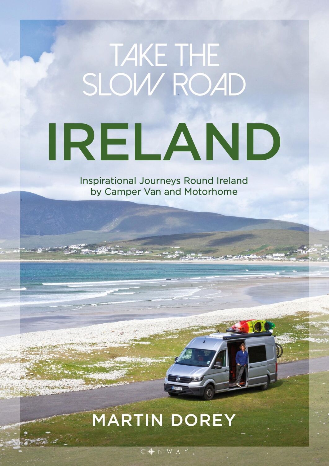 Autor: 9781844865871 | Take the Slow Road: Ireland | Martin Dorey | Taschenbuch | Englisch