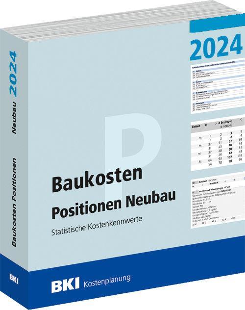 Cover: 9783481047443 | BKI Baukosten Positionen Neubau 2024 - Teil 3 | Architektenkammern