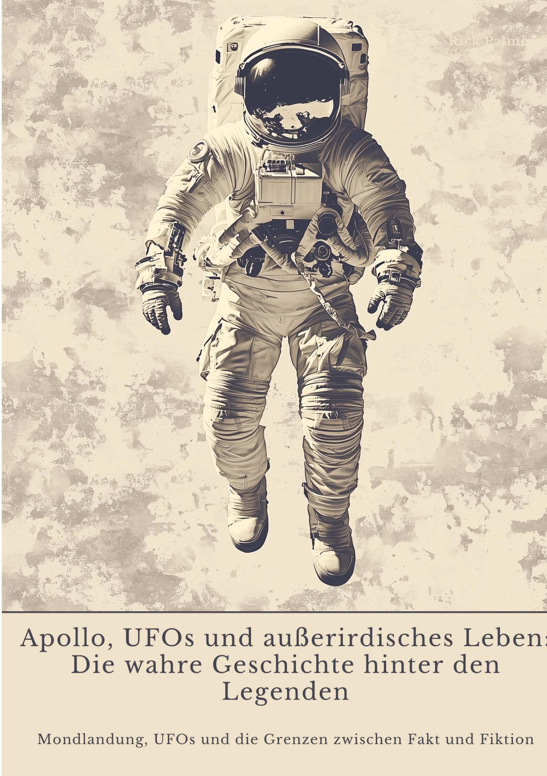 Cover: 9783384439635 | Apollo, UFOs und außerirdisches Leben: Die wahre Geschichte hinter...