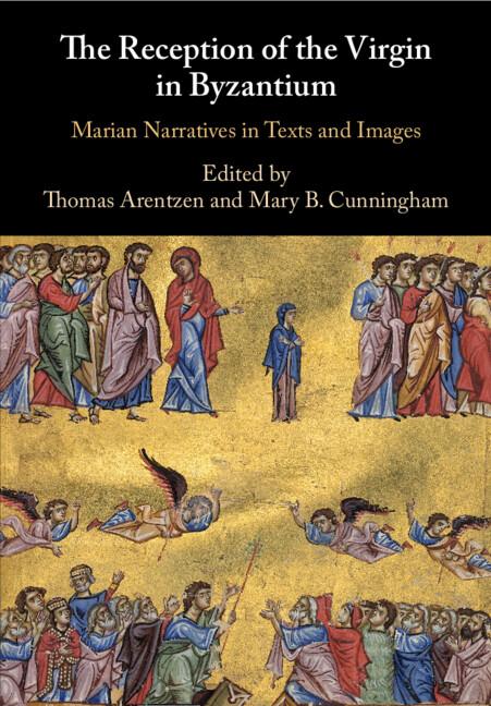 Cover: 9781108700139 | The Reception of the Virgin in Byzantium | Thomas Arentzen (u. a.)