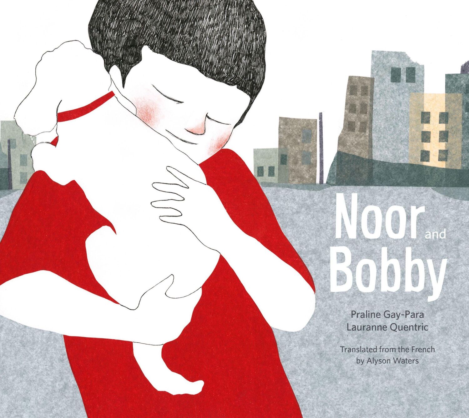 Cover: 9781632063274 | Noor and Bobby | Praline Gay-Para | Buch | Gebunden | Englisch | 2022