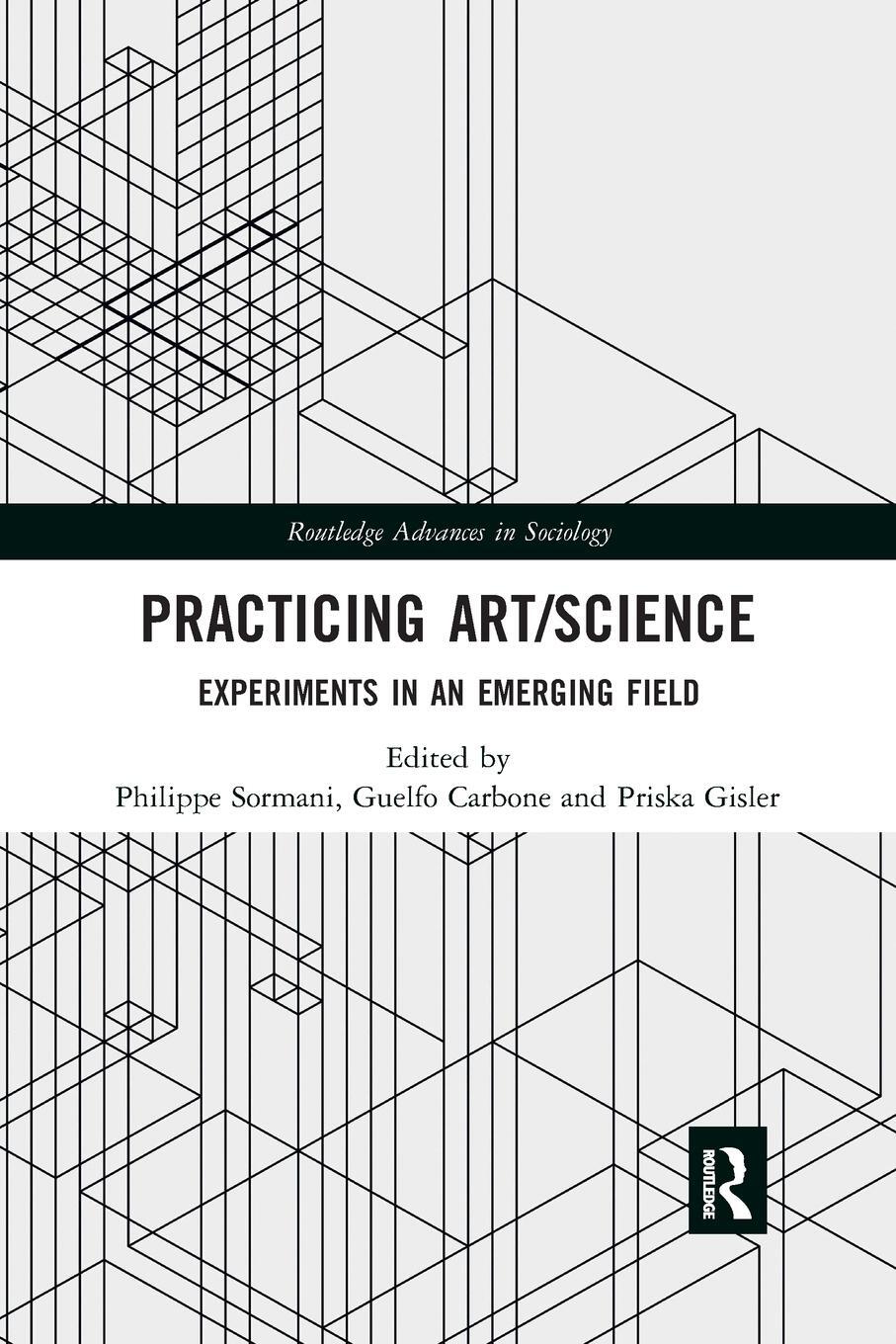 Cover: 9780367486679 | Practicing Art/Science | Experiments in an Emerging Field | Sormani