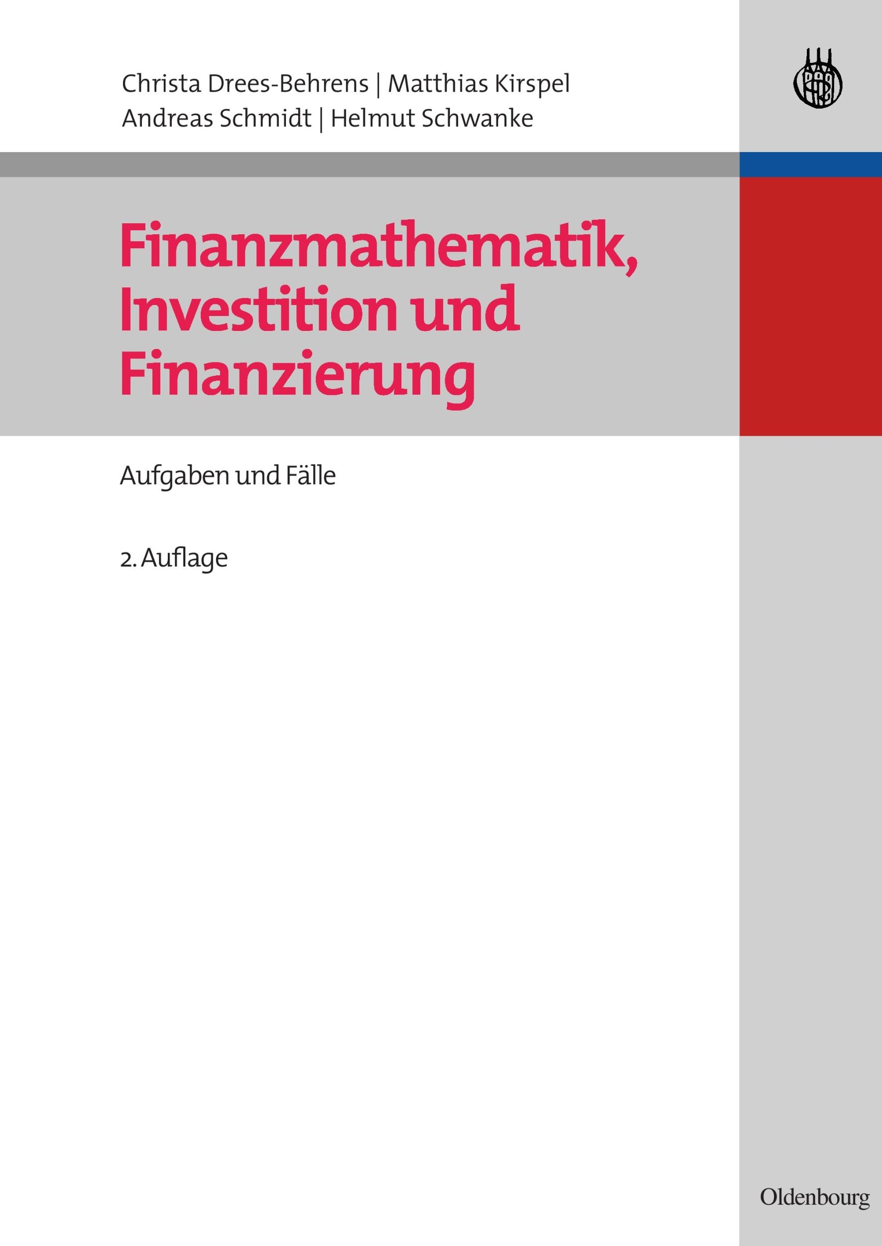 Cover: 9783486584929 | Finanzmathematik, Investition und Finanzierung | Aufgaben und Fälle