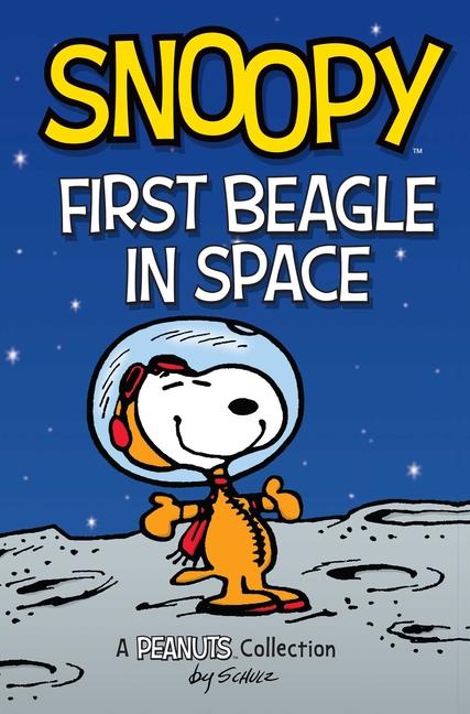 Cover: 9781524855628 | Snoopy: First Beagle in Space | A Peanuts Collection Volume 14 | Buch