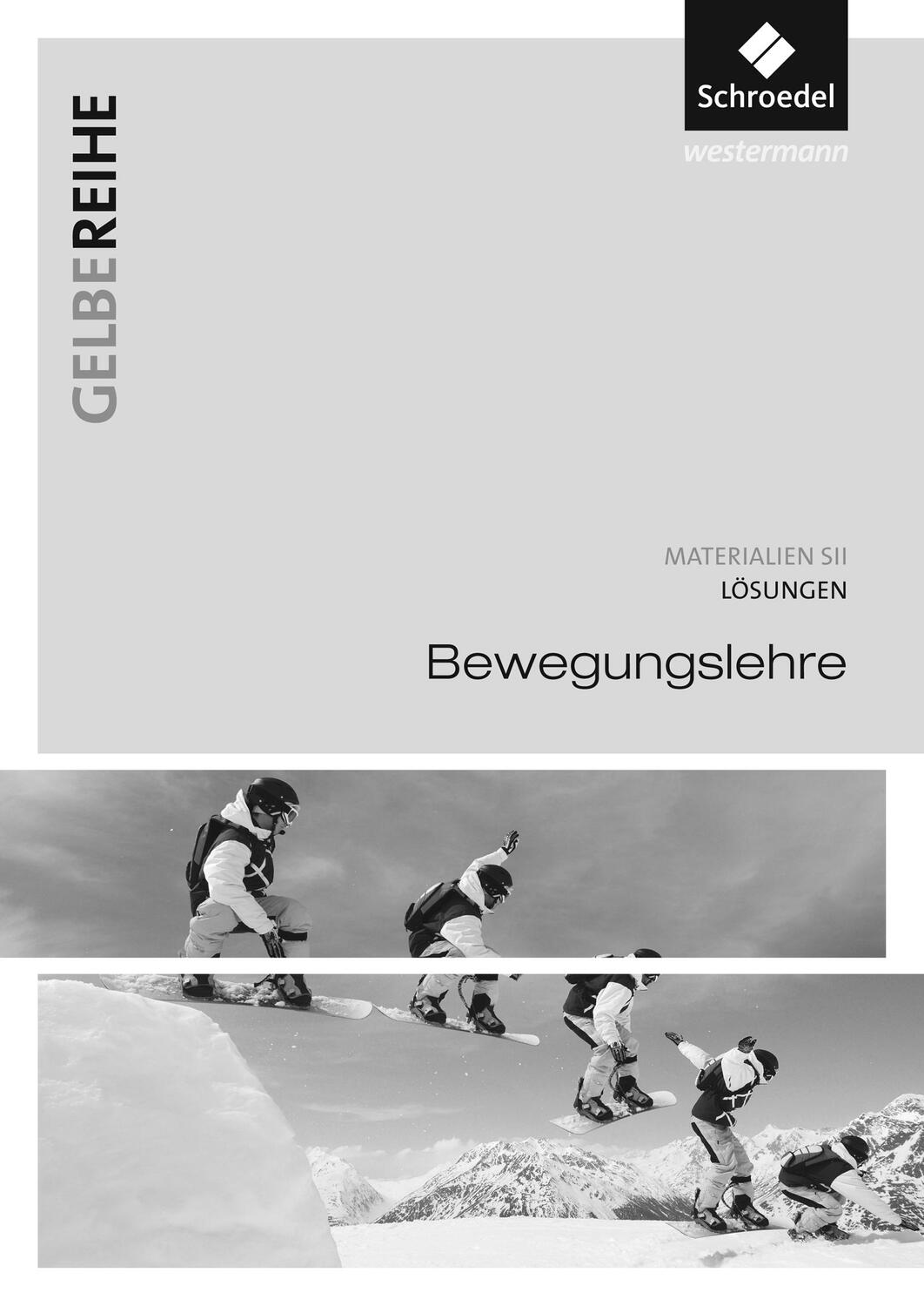 Cover: 9783507100954 | Bewegungslehre.Lösungen. | Broschüre | 56 S. | Deutsch | 2018