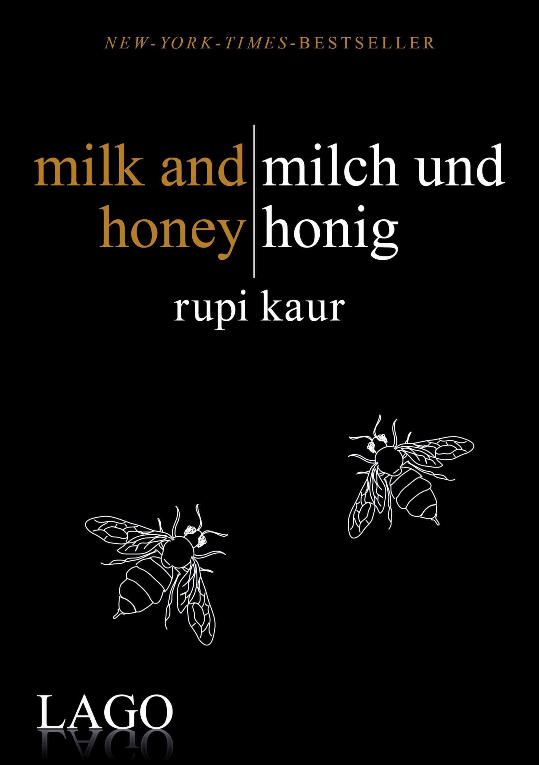 Cover: 9783957611734 | milk and honey - milch und honig | Rupi Kaur | Buch | 208 S. | Deutsch