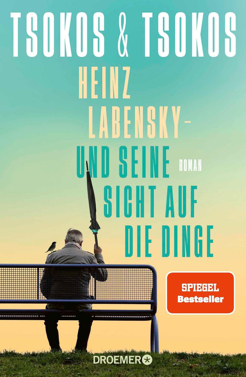 Cover: 9783426284193 | Heinz Labensky - und seine Sicht auf die Dinge | Anja Tsokos (u. a.)