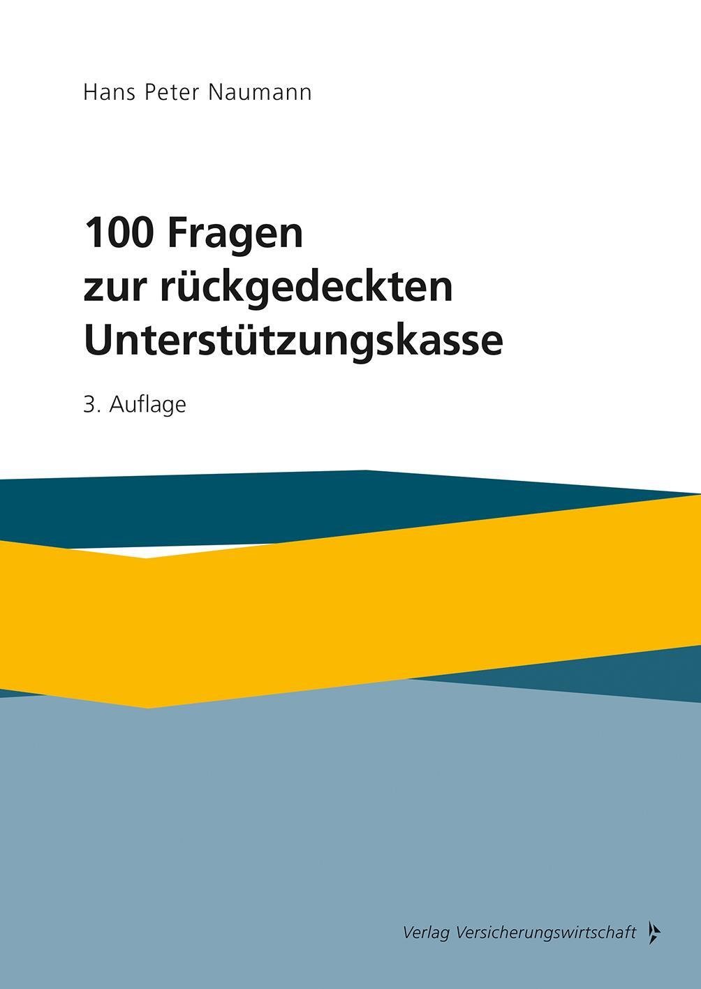 Cover: 9783963294808 | 100 Fragen zur rückgedeckten Unterstützungskasse | Taschenbuch | 2023