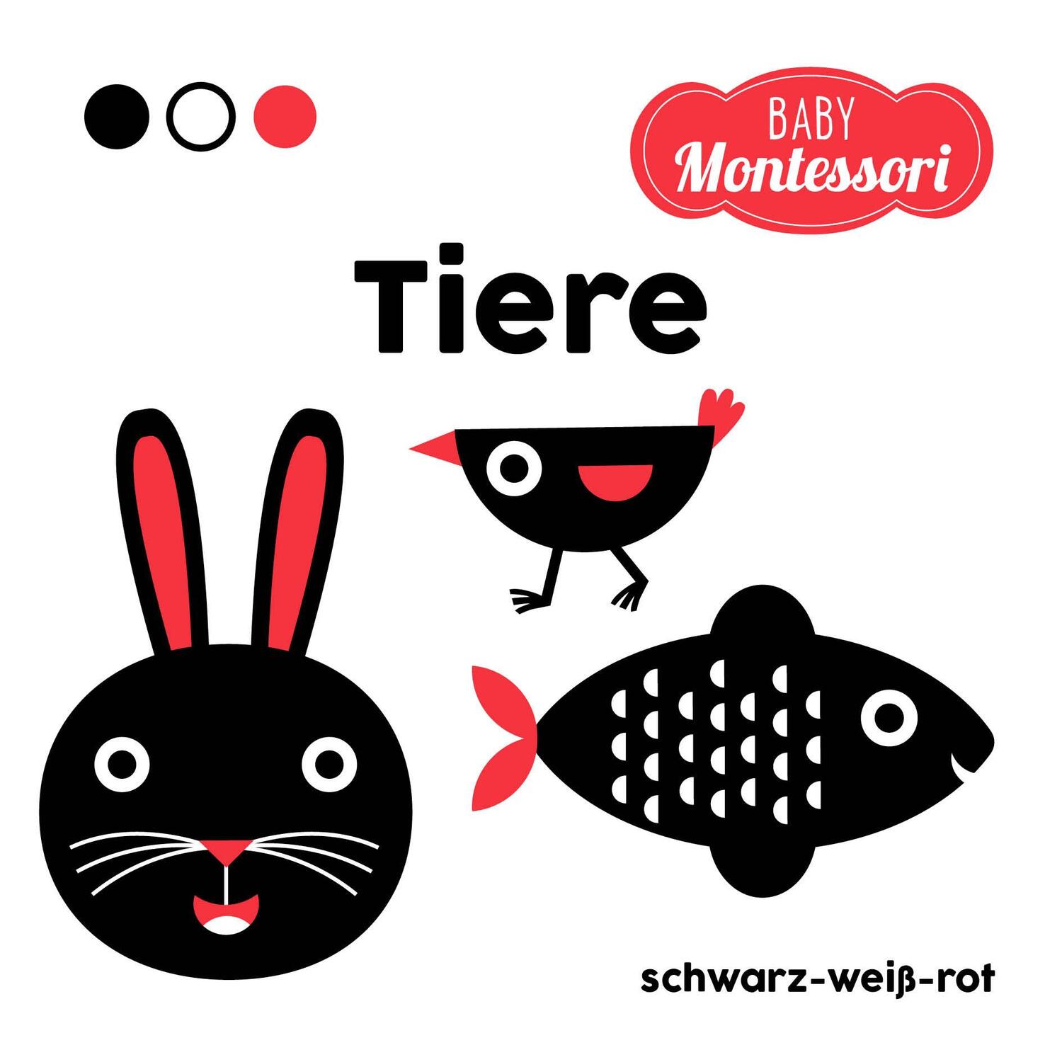 Cover: 9788863126952 | Tiere schwarz-weiß-rot (Baby Montessori) | Star White | Buch | 20 S.