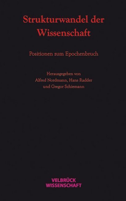 Cover: 9783942393706 | Strukturwandel der Wissenschaft | Positionen zum Epochenbruch | Buch