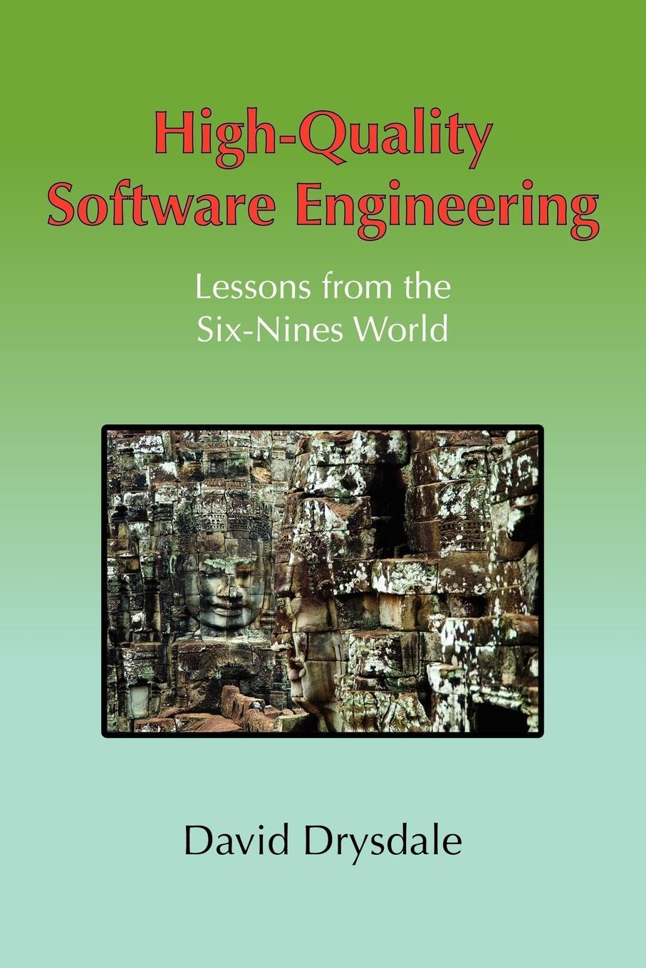 Cover: 9781847533005 | High-Quality Software Engineering | David Drysdale | Taschenbuch