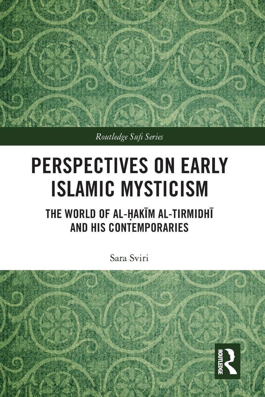 Cover: 9781032086705 | Perspectives on Early Islamic Mysticism | Sara Sviri | Taschenbuch