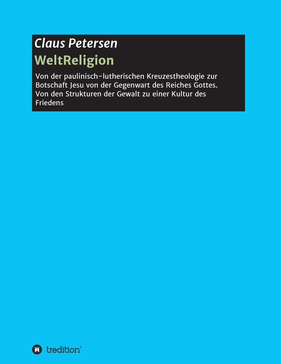 Cover: 9783734521591 | WeltReligion | Claus Petersen | Taschenbuch | Paperback | 228 S.