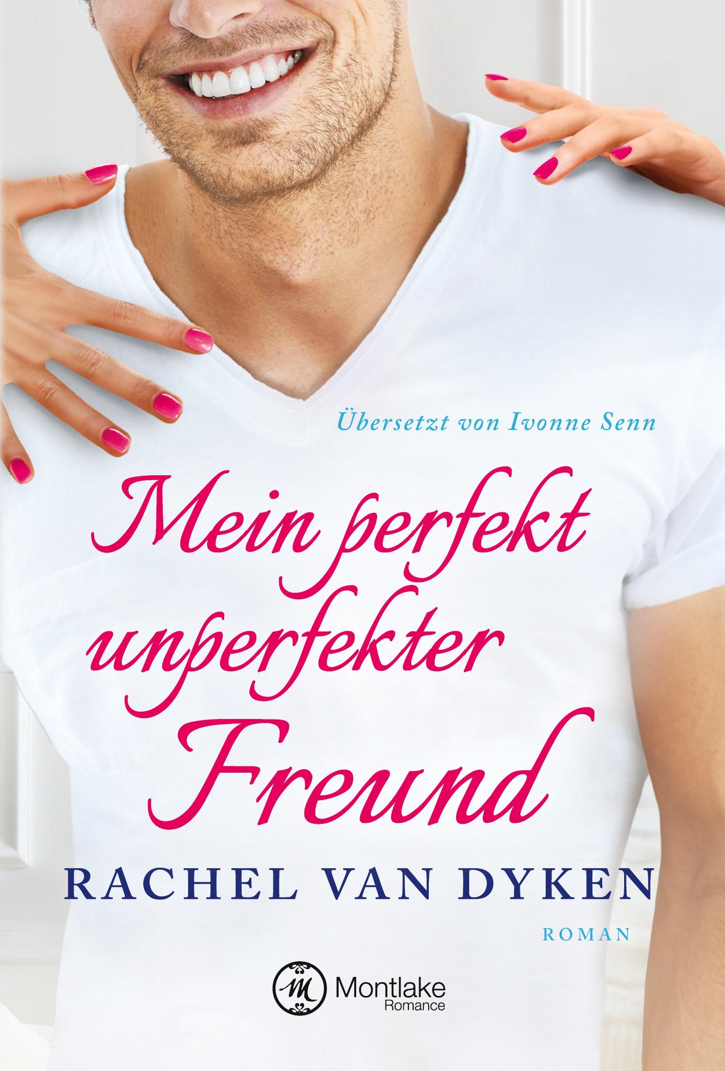 Cover: 9782919805990 | Mein perfekt unperfekter Freund | Rachel Van Dyken | Taschenbuch