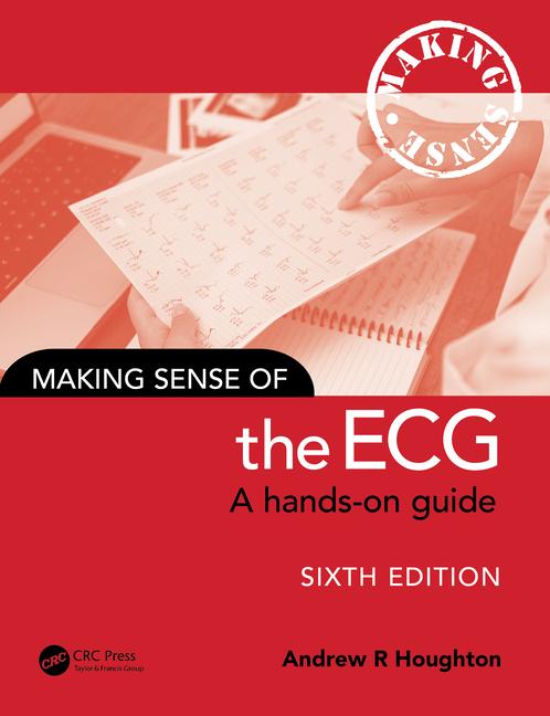 Cover: 9781032735528 | Making Sense of the ECG | A Hands-On Guide | Andrew Houghton | Buch