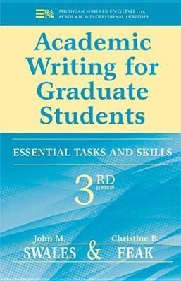 Cover: 9780472034758 | Academic Writing for Graduate Students, 3rd Edition | Feak (u. a.)