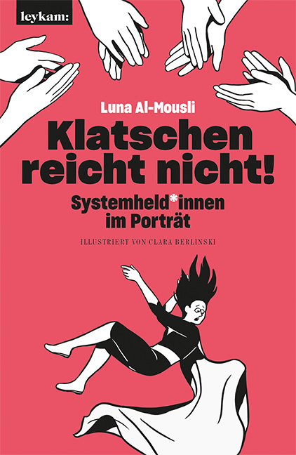 Cover: 9783701181995 | Klatschen reicht nicht! | Systemheld*innen im Porträt. | Buch | 2021