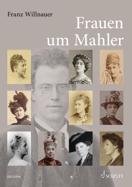 Cover: 9783795726294 | Frauen um Mahler | Franz Willnauer | Buch | 496 S. | Deutsch | 2022