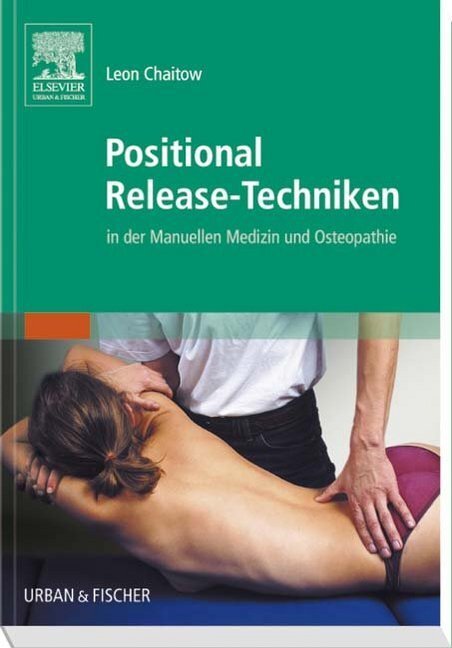 Cover: 9783437562303 | Positional Release-Techniken | Leon Chaitow | Taschenbuch | XII | 2003