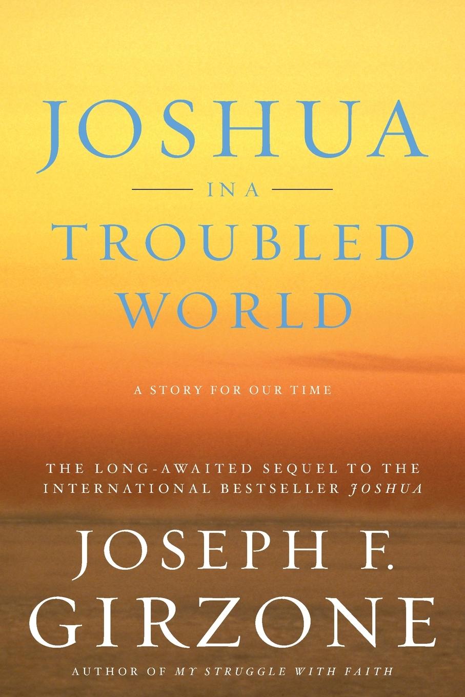 Cover: 9780385511834 | Joshua in a Troubled World | A Story for Our Time | Joseph F. Girzone