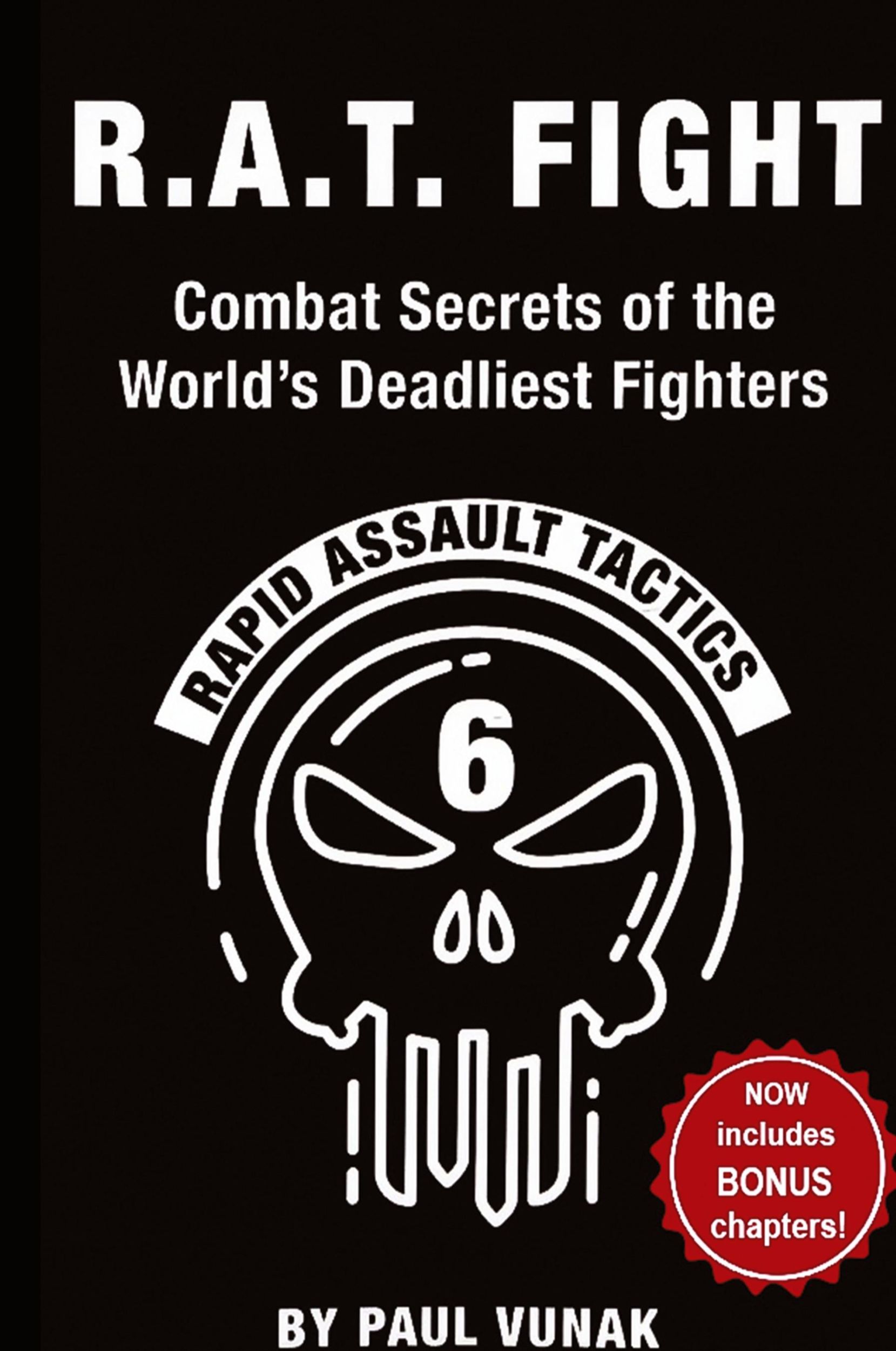 Cover: 9781998050239 | R.A.T. FIGHT Combat Secrets of the World's Deadliest Fighters | Vunak