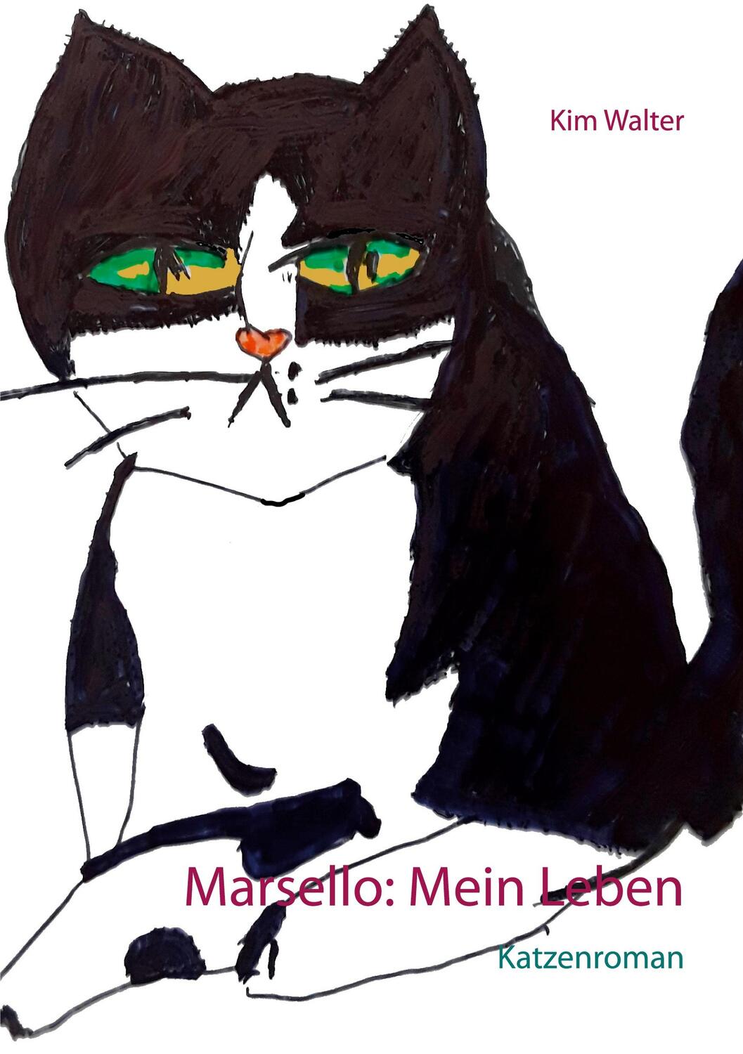 Cover: 9783740783013 | Marsello: Mein Leben | Katzenroman | Kim Walter | Taschenbuch