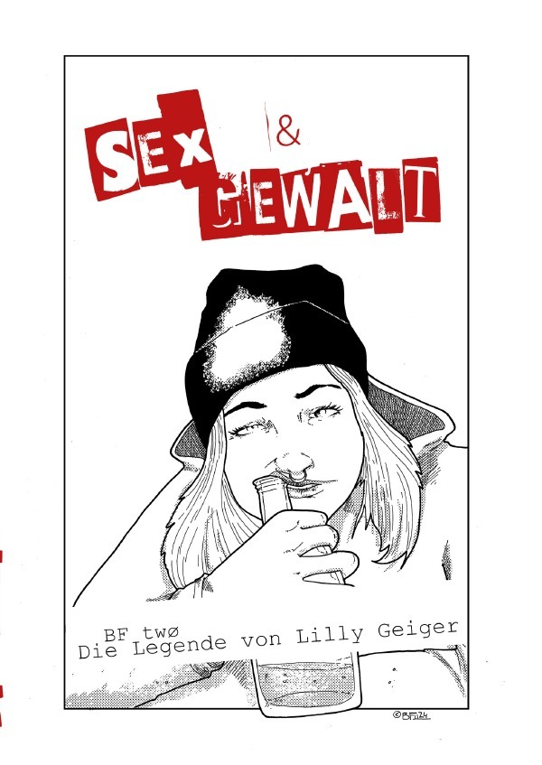 Cover: 9783818726485 | Die Legende von Lilly Geiger | Sex &amp; Gewalt. DE | BF two | Taschenbuch