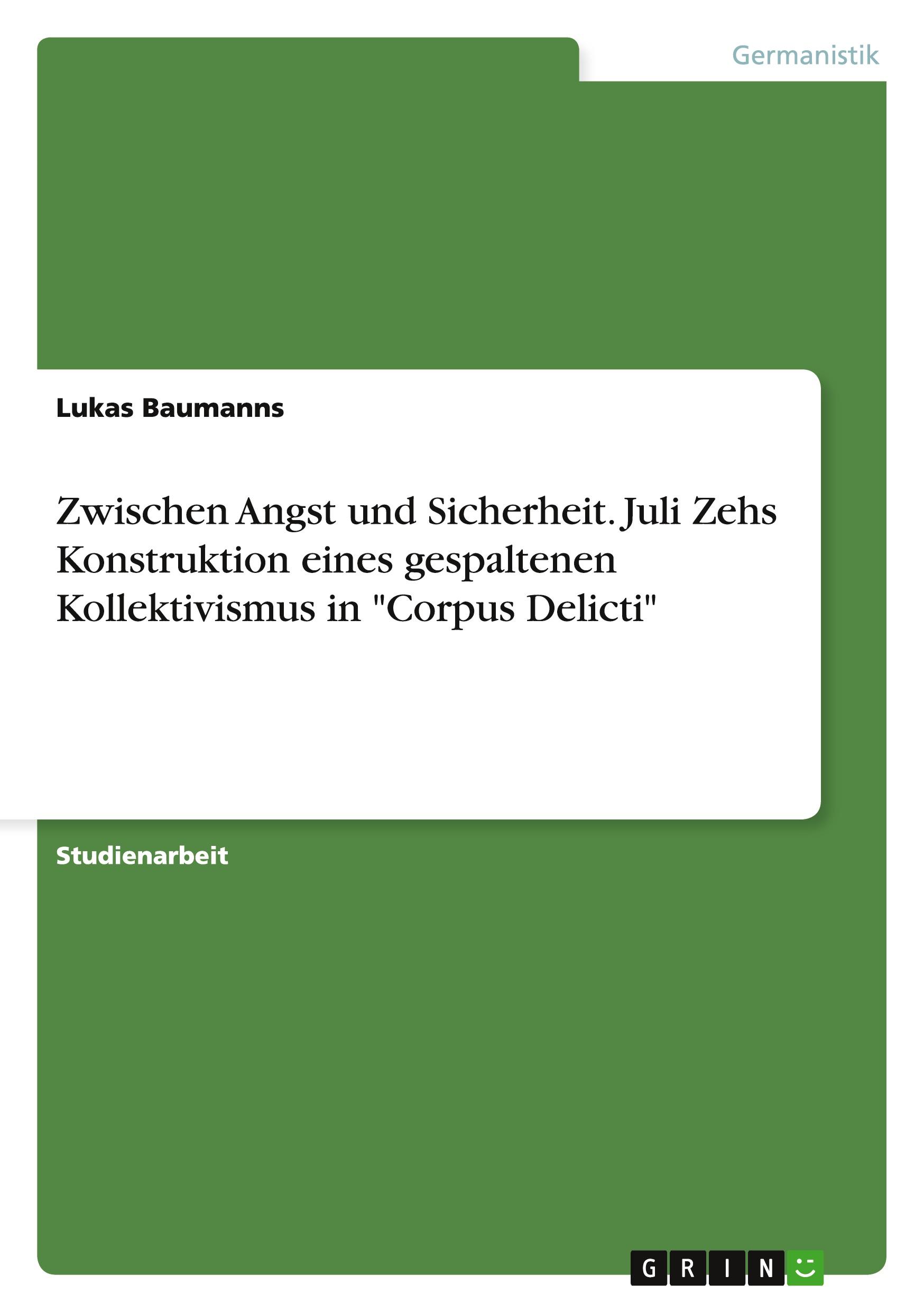 Cover: 9783656722786 | Zwischen Angst und Sicherheit. Juli Zehs Konstruktion eines...