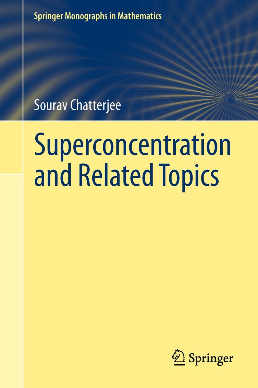 Cover: 9783319038858 | Superconcentration and Related Topics | Sourav Chatterjee | Buch | ix