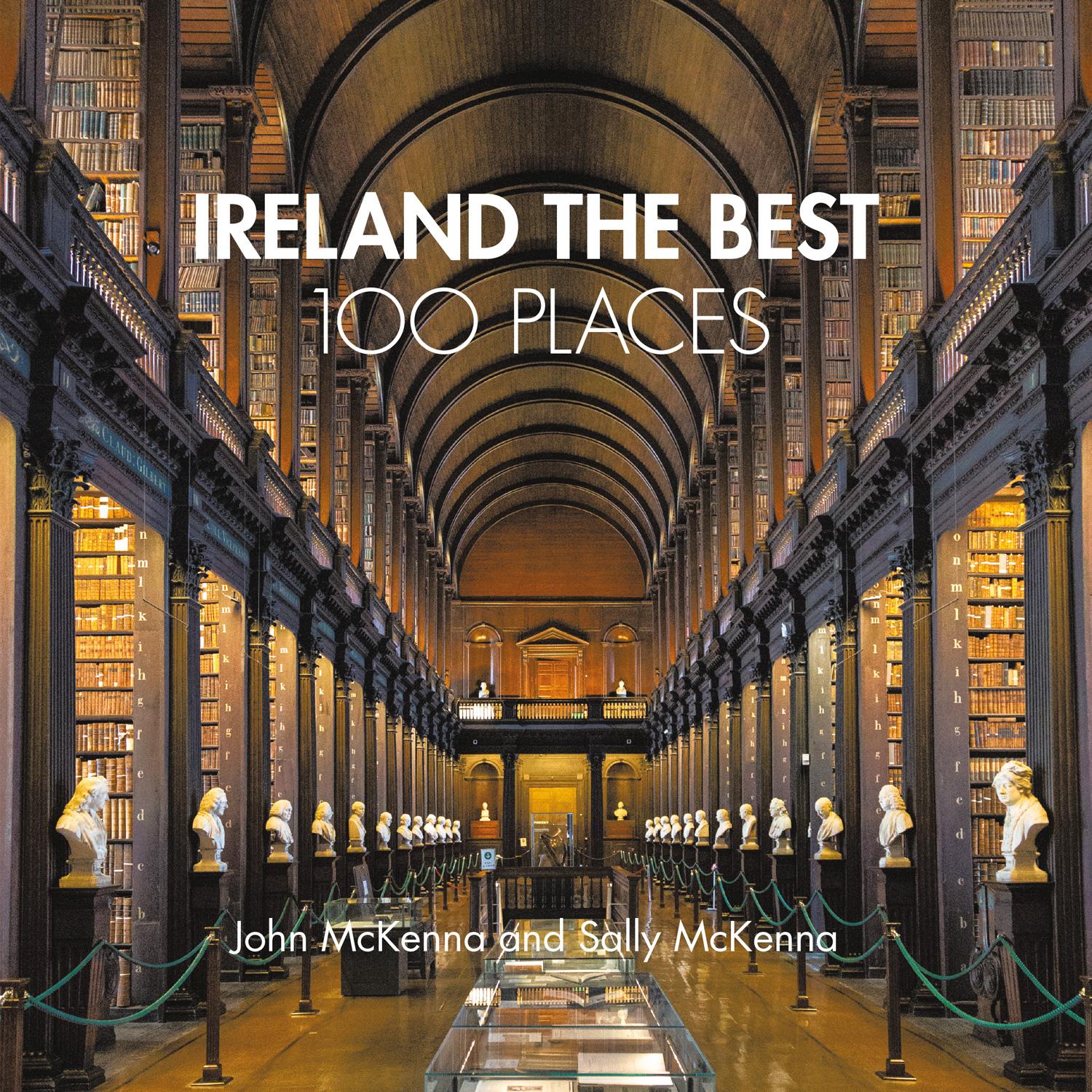 Cover: 9780008523831 | Ireland The Best 100 Places | John Mckenna (u. a.) | Taschenbuch