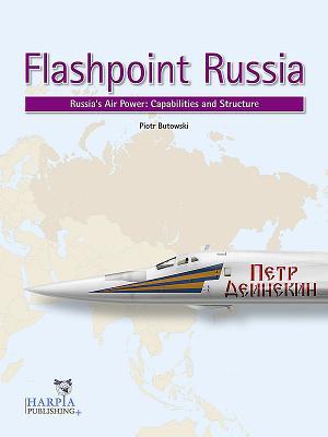 Cover: 9780997309270 | Flashpoint Russia | Russia's Air Power: Capabilities and Structure