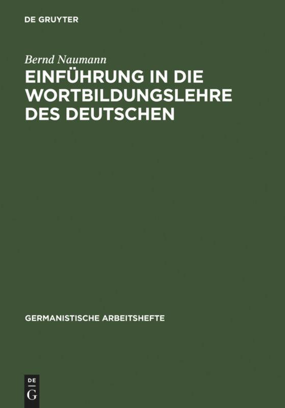 Cover: 9783484250048 | Einführung in die Wortbildungslehre des Deutschen | Bernd Naumann | IX