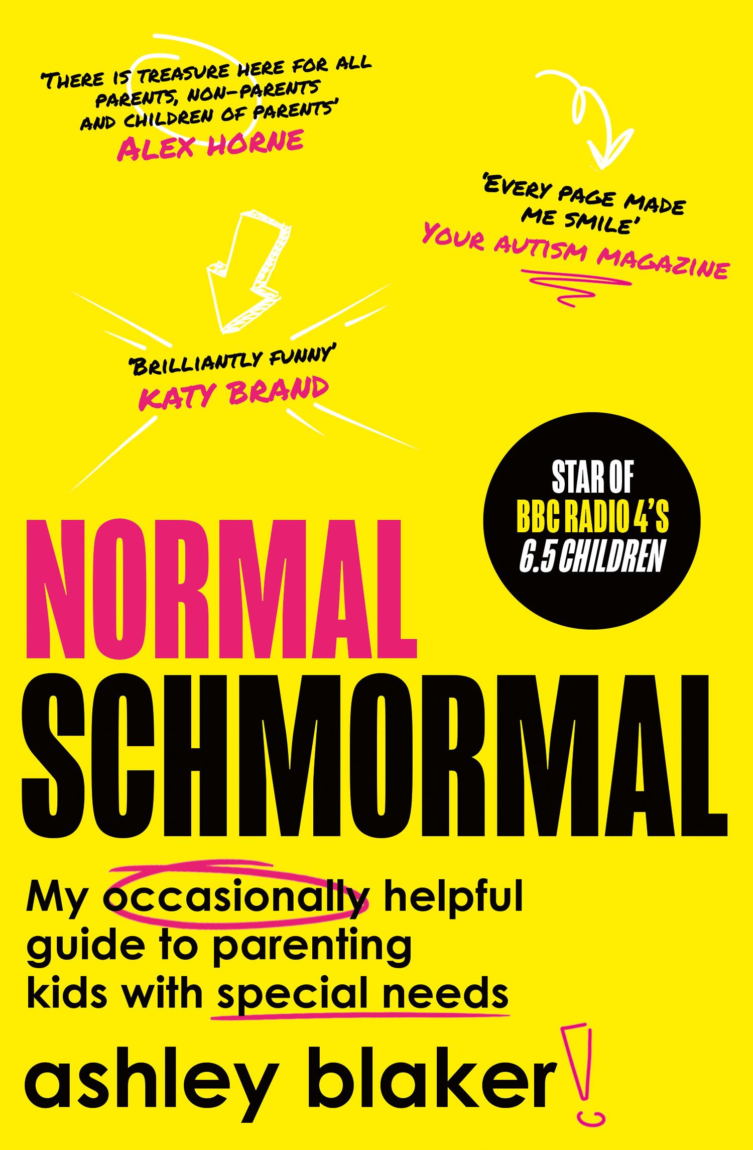 Cover: 9780008558147 | Normal Schmormal | Ashley Blaker | Taschenbuch | Englisch | 2024